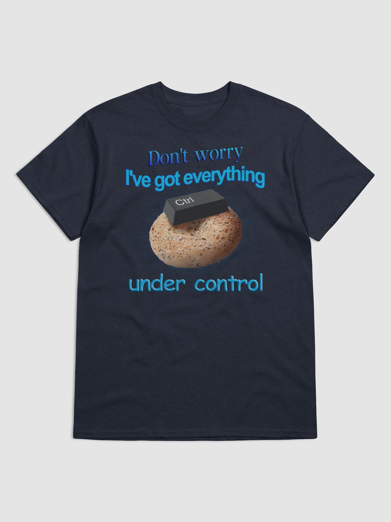 Everything is under control Men's T-Shirt