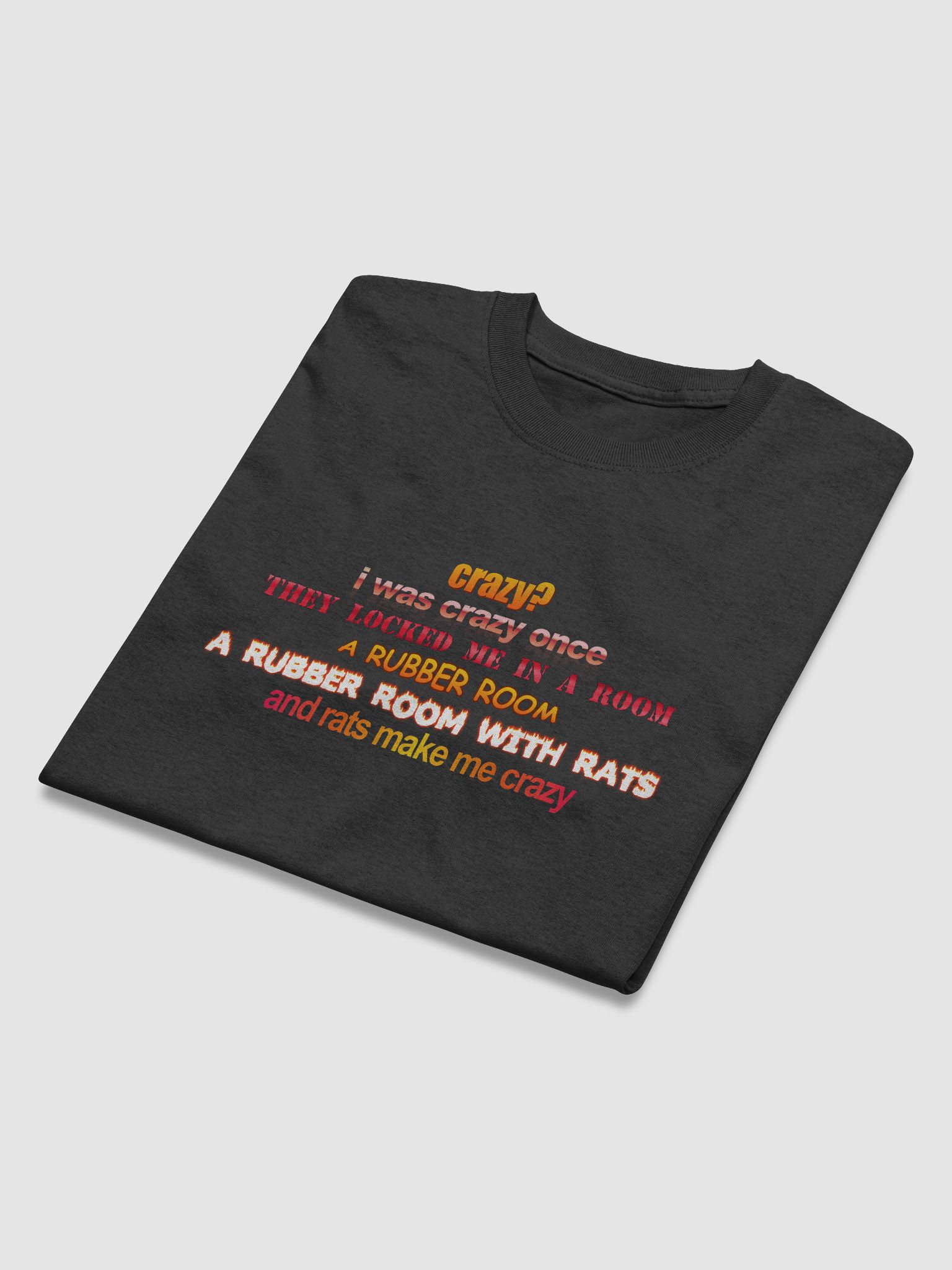 crazy I was crazy once Essential T-Shirt for Sale by