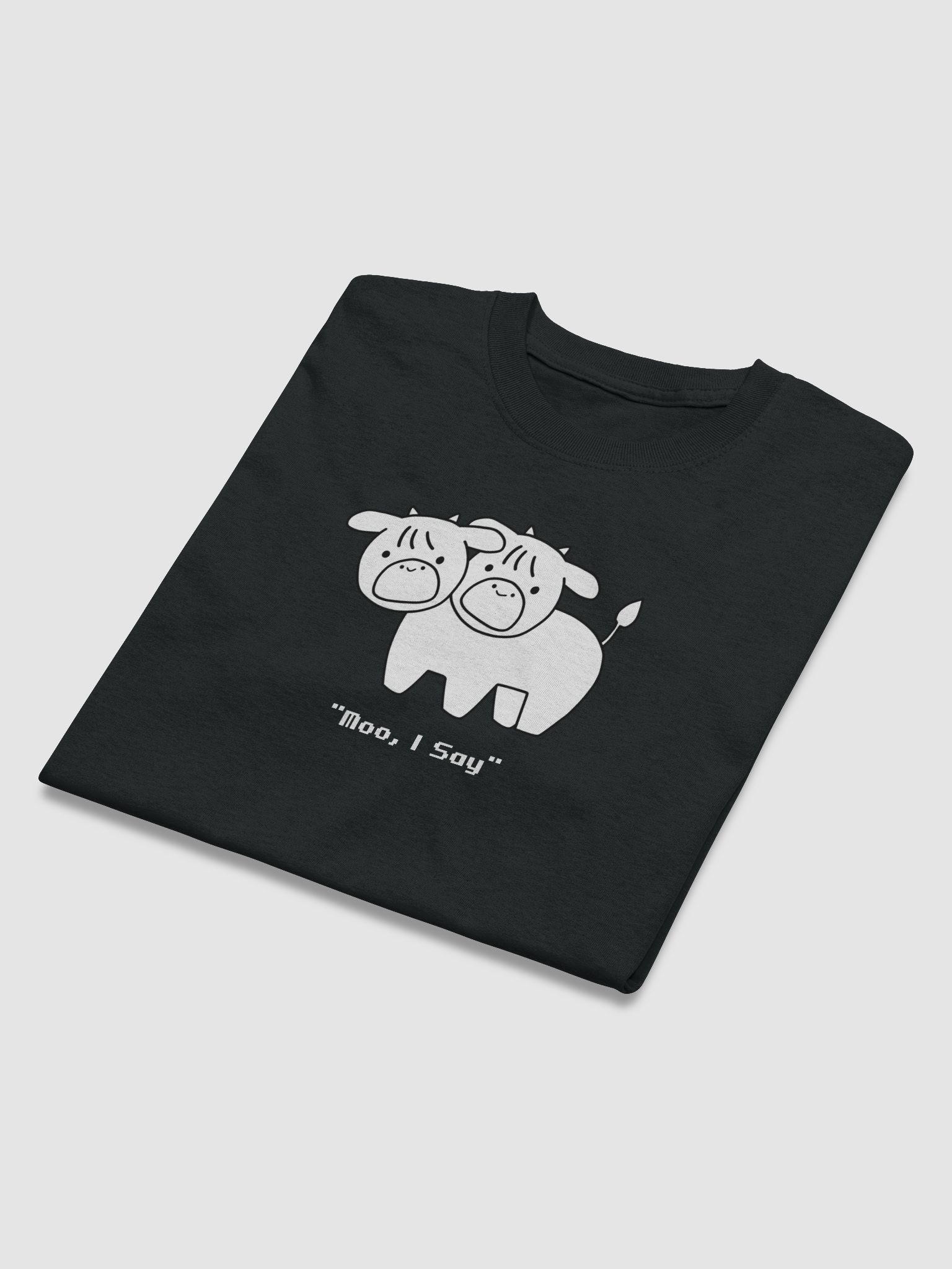 Moo, I Say - T-Shirt | Thesaltfactory