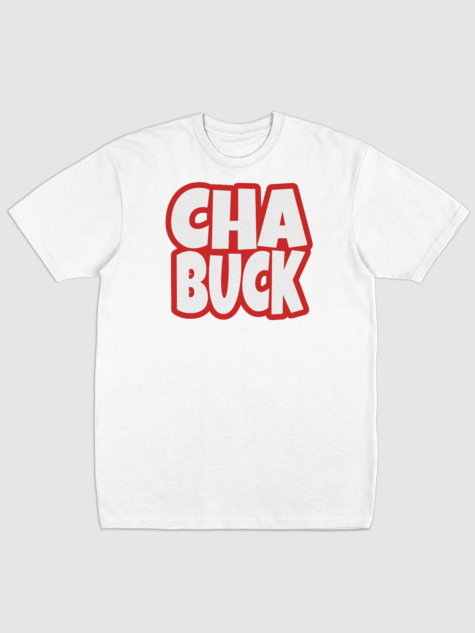 Cha Buck T Shirt