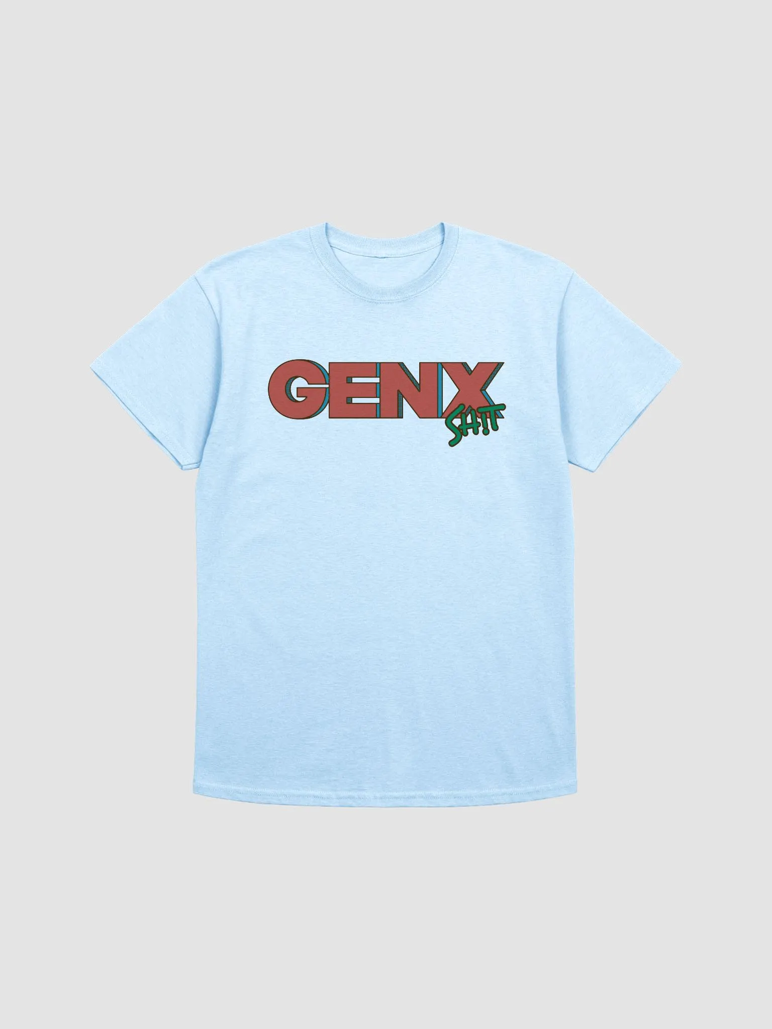 Hose Water Light Blue T-Shirt | GenX SH!T by Kelly Manno