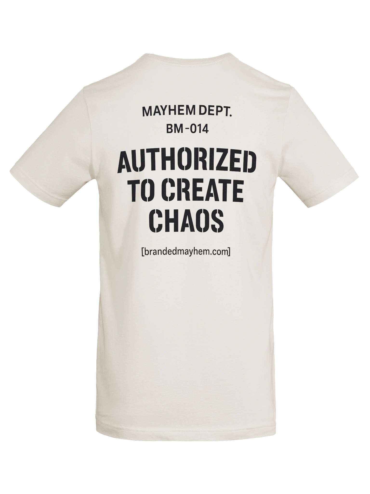 Authorized to Create Chaos Tee (Back Print) view 8