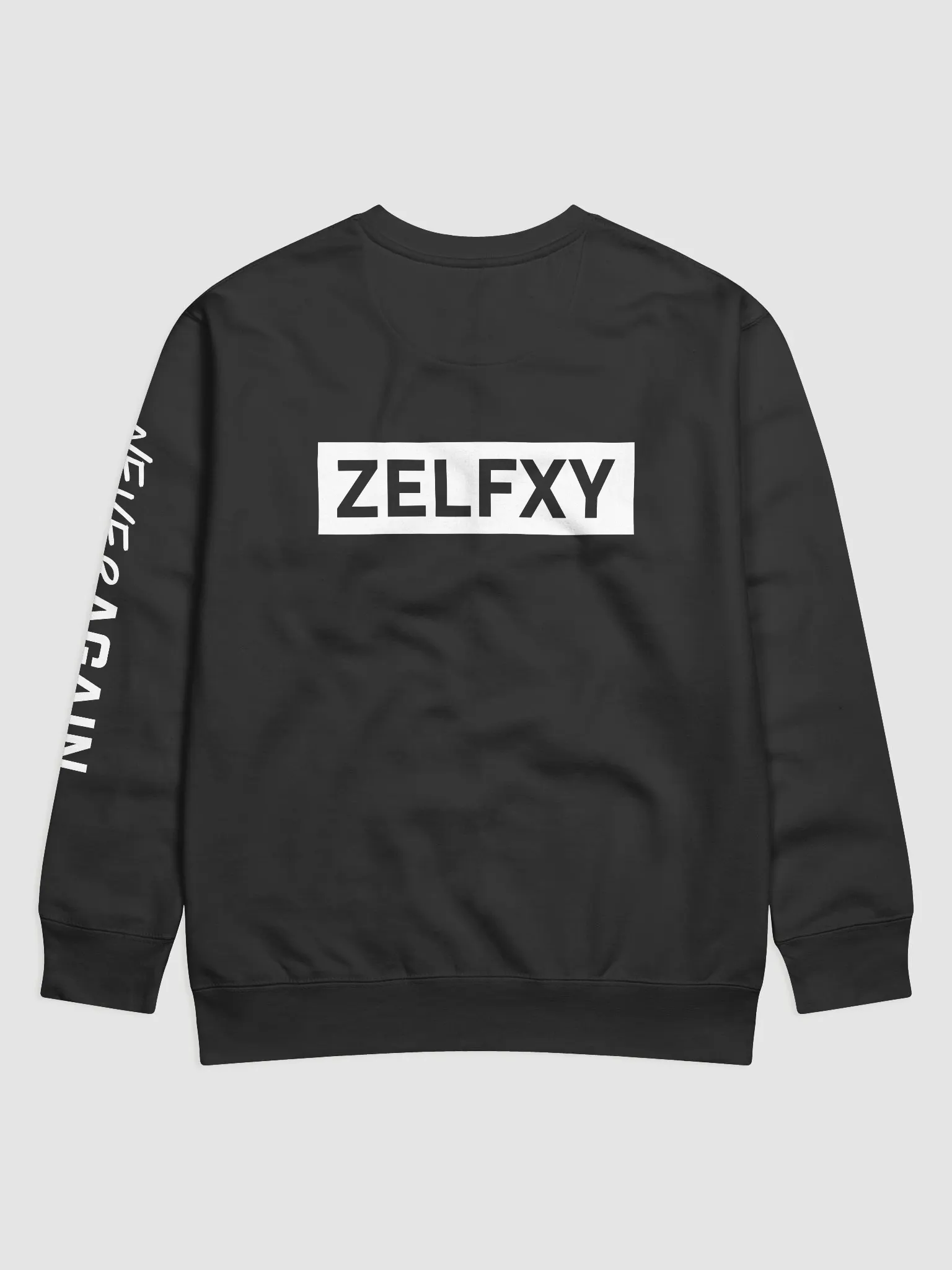 Never Again Sweatshirt - Black | Zelfxy
