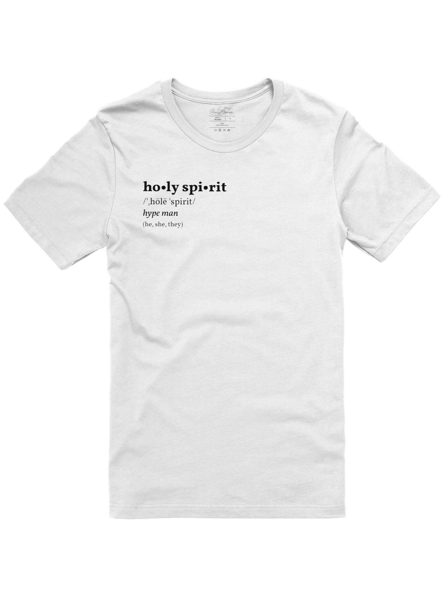 Holy Spirit He She They White T Shirt