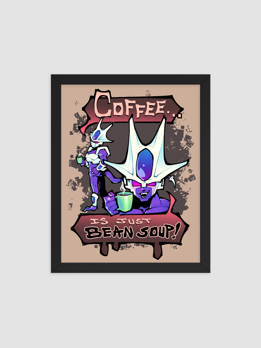 "Coffee Is Just Bean Soup" Poster Lythero