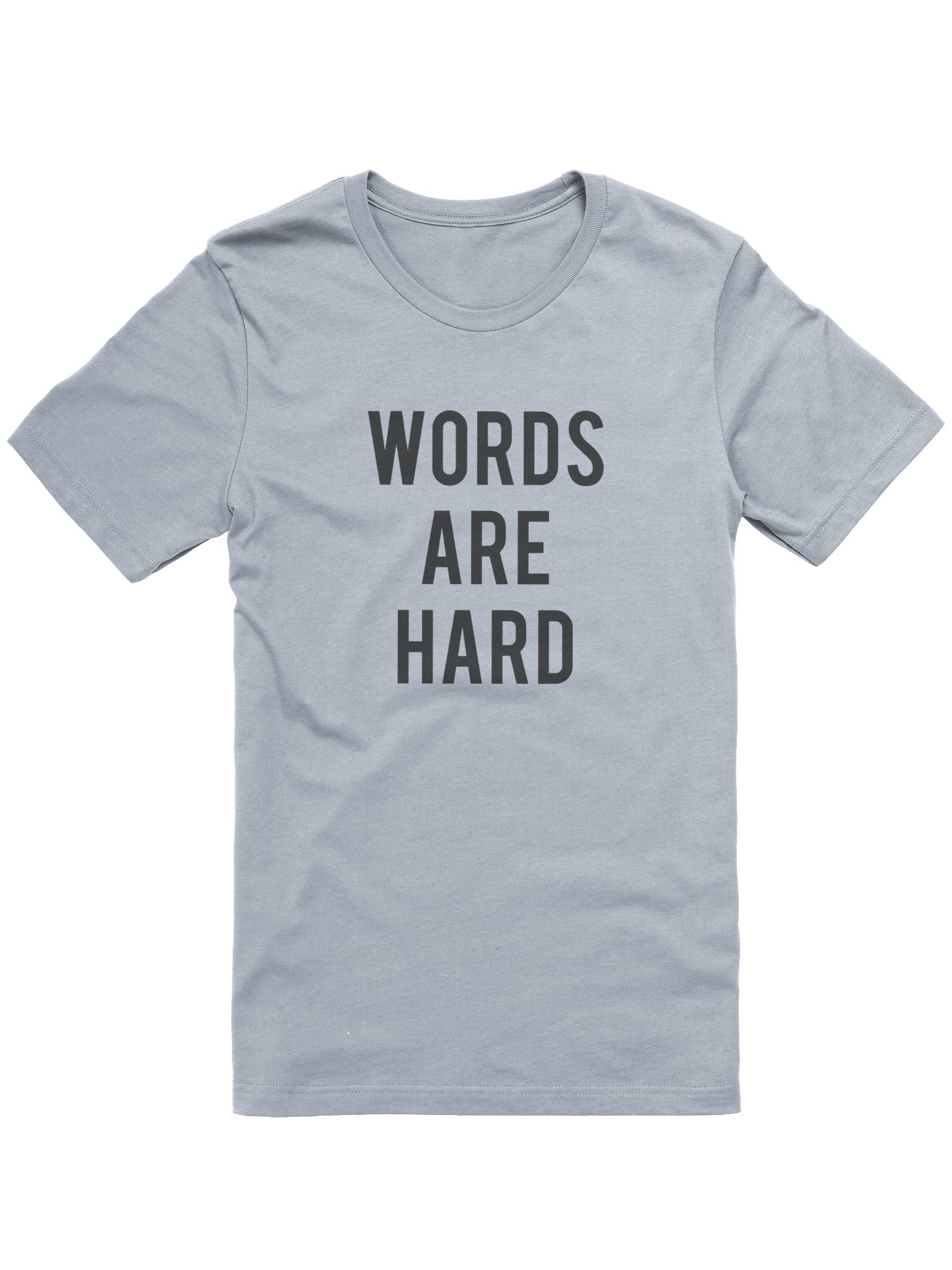 shirt with words on it