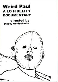Weird Paul: A Lo Fidelity Documentary DVD | weirdpaul